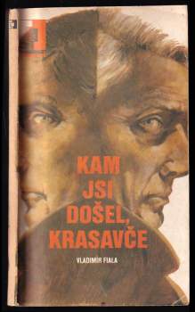 Kam jsi došel, Krasavče