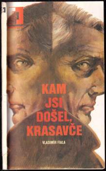 Kam jsi došel, Krasavče