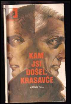 Kam jsi došel, Krasavče - Vladimír Fiala (1982, Naše vojsko) - ID: 567558