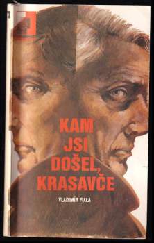 Kam jsi došel, Krasavče - Vladimír Fiala (1982, Naše vojsko) - ID: 779711