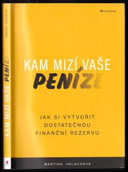 Martina Valachová: Kam mizí vaše peníze