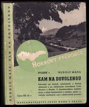 Rudolf Máša: Kam na dovolenou