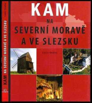 Kam na severní Moravě a ve Slezsku