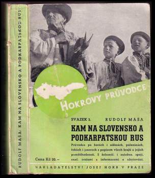 Kam na Slovensko a Podkarpatskou Rus