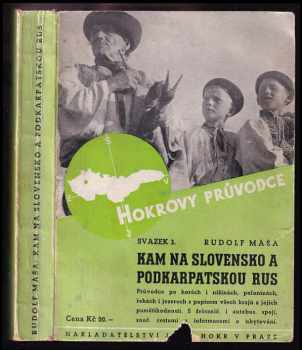 Kam na Slovensko a Podkarpatskou Rus
