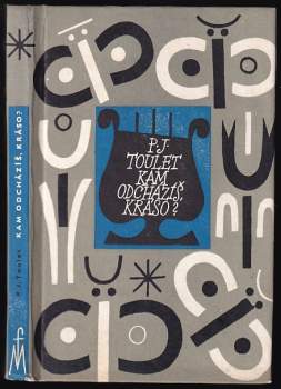 Paul-Jean Toulet: Kam odcházíš, kráso?