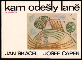 Jan Skácel: Kam odešly laně