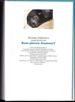 Michaela Voldřichová: Kam plaveš, Gastone?