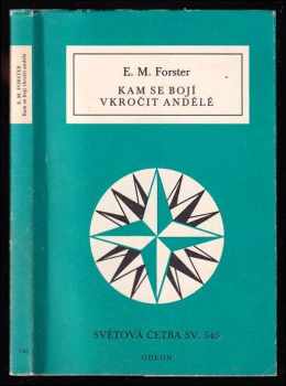 E. M Forster: Kam se bojí vkročit andělé