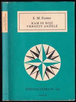E. M Forster: Kam se bojí vkročit andělé