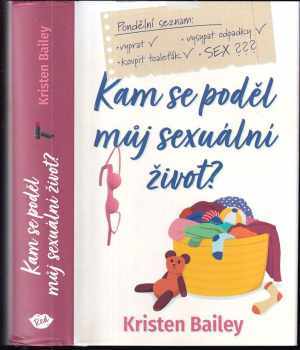 Kam se poděl můj sexuální život?