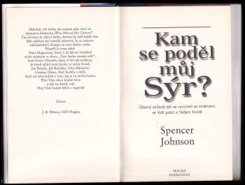 Spencer Johnson: Kam se poděl můj sýr?