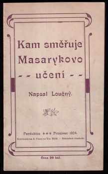 Kam směřuje Masarykovo učení