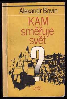 Kam směřuje svět ?
