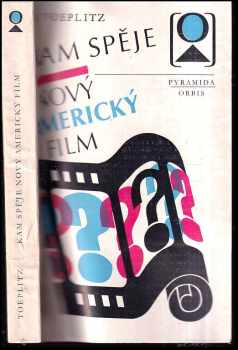 Kam spěje nový americký film