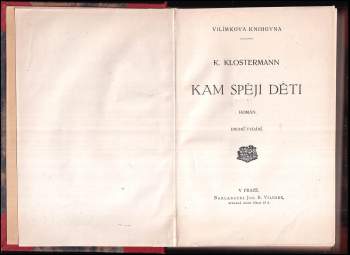 Karel Klostermann: Kam spějí děti