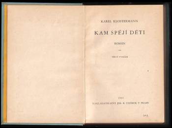 Karel Klostermann: Kam spějí děti