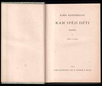 Karel Klostermann: Kam spějí děti