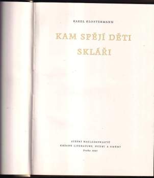 Karel Klostermann: Kam spějí děti ; Skláři