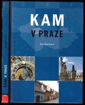 Eva Obůrková: Kam v Praze