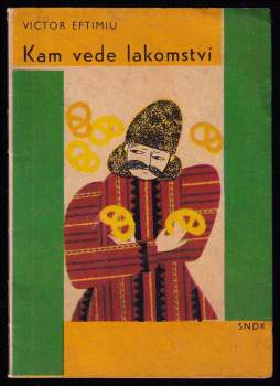 Kam vede lakomství