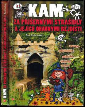 Kam za příšernými strašidly a jejich ohavnými rejdišti