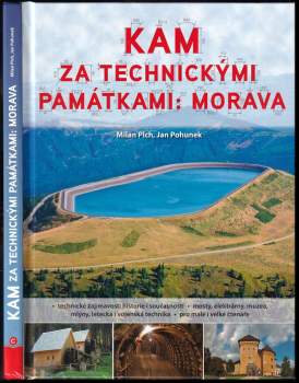Kam za technickými památkami: Morava