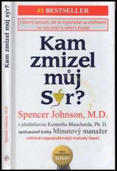 Kam zmizel můj sýr?
