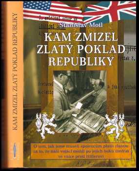 Kam zmizel zlatý poklad republiky