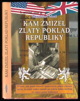 Kam zmizel zlatý poklad republiky