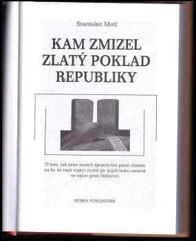 Stanislav Motl: Kam zmizel zlatý poklad republiky