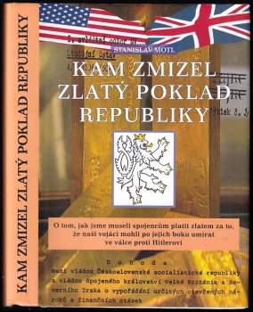 Kam zmizel zlatý poklad republiky