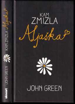 John Green: Kam zmizla Aljaška