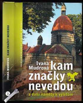 Ivana Mudrová: Kam značky nevedou