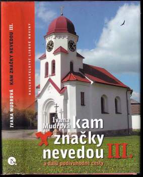Kam značky nevedou III