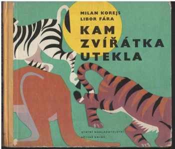 Kam zvířátka utekla