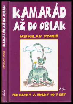 Miroslav Stoniš: Kamarád až do oblak