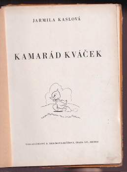 Jarmila Kaslová: Kamarád Kváček