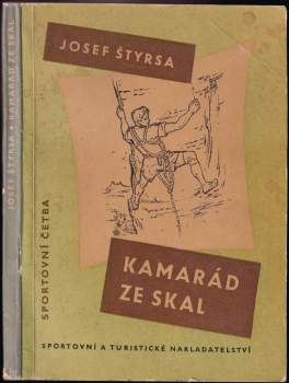 Josef Štyrsa: Kamarád ze skal