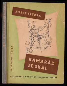 Josef Štyrsa: Kamarád ze skal