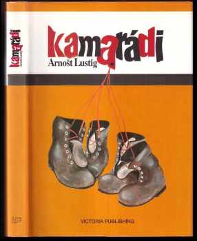 Kamarádi - Arnost Lustig (1995, Victoria Publishing) - ID: 571146