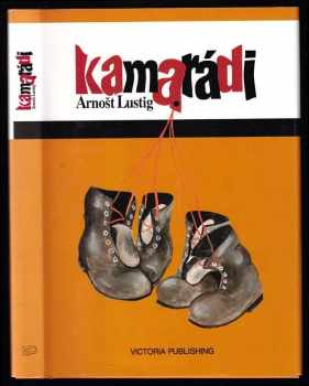 Kamarádi - Arnost Lustig (1995, Victoria Publishing) - ID: 587429