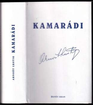 Arnost Lustig: Kamarádi