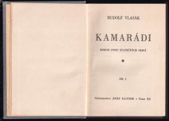 Rudolf Vlasák: Kamarádi I. - III. díl KOMPLETNÍ