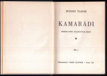 Rudolf Vlasák: Kamarádi I. - III. díl KOMPLETNÍ