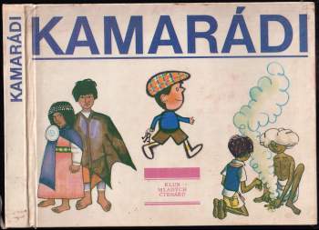 Miroslav Ivanov: Kamarádi
