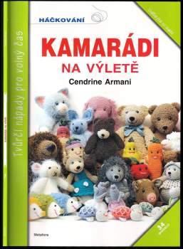 Cendrine Armani: Kamarádi na výletě