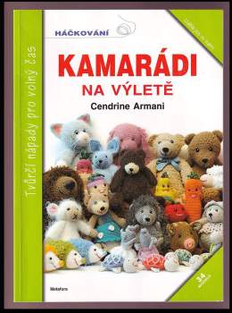 Cendrine Armani: Kamarádi na výletě