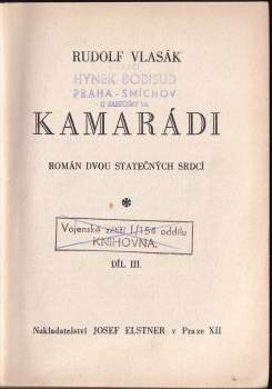 Rudolf Vlasák: Kamarádi