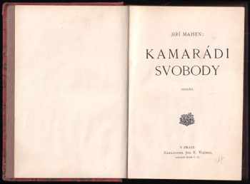 Jiří Mahen: Kamarádi svobody